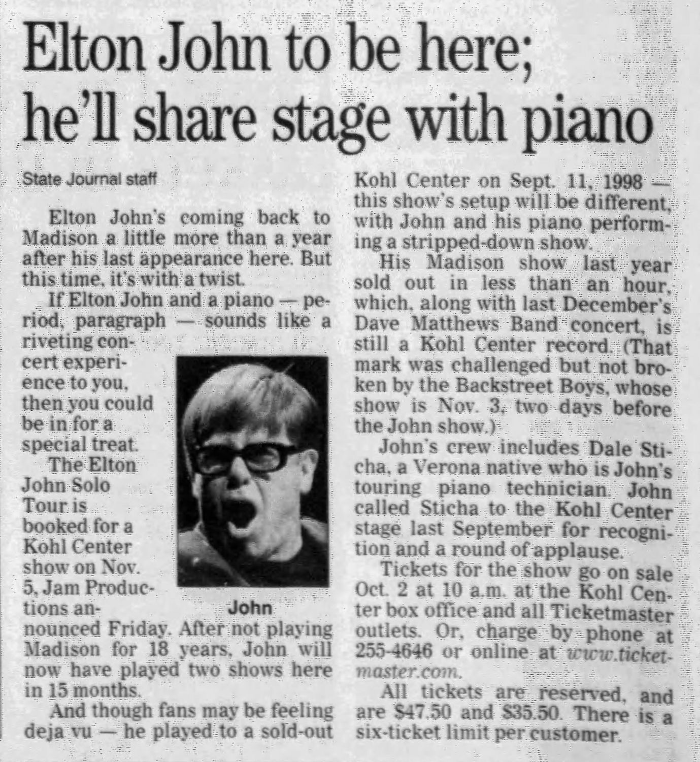 'Elton John to be here; he'll share stage with piano'